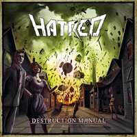 Hatred (DEU) - Destruction Manual