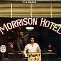 Doors - Morrison Hotel (40Th Anniversary Mixes)