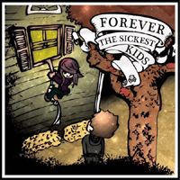 Forever The Sickest Kids - Forever The Sickest Kids