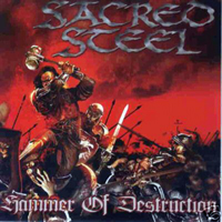 Sacred Steel - Hammer Of Destruction