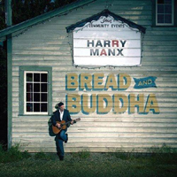 Harry Manx - Bread And Buddha