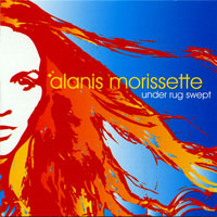 Alanis Morissette - Under Rug Swept, Deluxe Edition (CD 1)