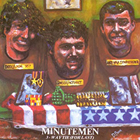 Minutemen - 3-Way Tie (For Last)