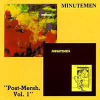 Minutemen - Post-Mersh, Vol. 1