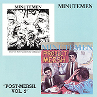 Minutemen - Post-Mersh, Vol. 2