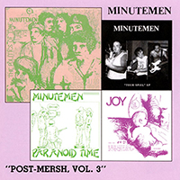 Minutemen - Post-Mersh, Vol. 3