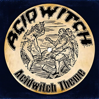 Acid Witch - Acid Witch (Single)