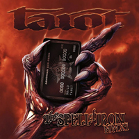 Tarot (FIN) - The Spell Of Iron MMXI