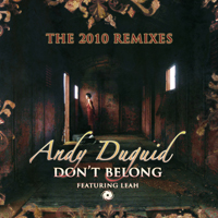 Andy Duguid - Don't Belong (The 2010 Remixes)