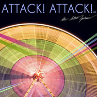 Attack Attack! - The Latest Fashion (Deluxe Edition)