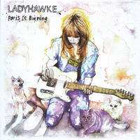 Ladyhawke - Paris Is Burning (EP)