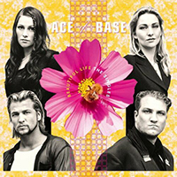 Ace of Base - Beautiful Life - The Singles (CD10: Never Gonna Say I'm Sorry)