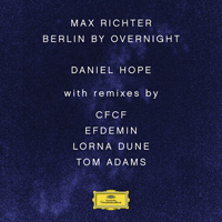 Max Richter - Berlin By Overnight (EP)
