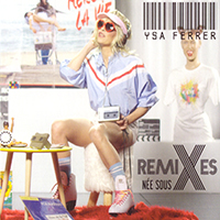 Ysa Ferrer - Nee Sous X (CDM)