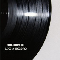 No Comment (DEU) - Like A Record