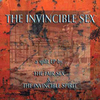 Fair Sex - The Invincible Sex (Split)