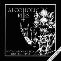 Alcoholic Rites - Metal Alcohlico - Destructivo (7