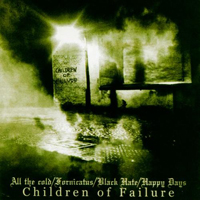 All The Cold - Children Of Failure (Split)