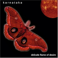 Karnataka - Delicate Flame Of Desire