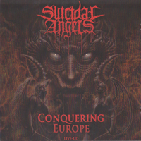 Suicidal Angels - Conquering Europe