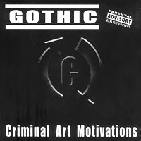 Gothic - Criminal Art Motivations