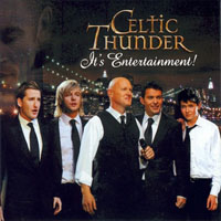 Celtic Thunder - It's Entertainment! (Special Edition)