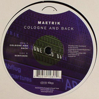 Maetrik - Cologne And Back