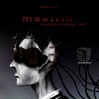 Maetrik - Hardwire