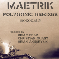 Maetrik - Polygon Bug (The Remixes)