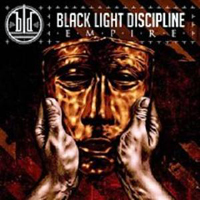 Black Light Discipline - Empire