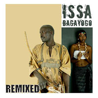 Issa Bagayogo - Issa Remixed