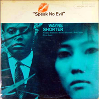 Wayne Shorter Band - Speak No Evil