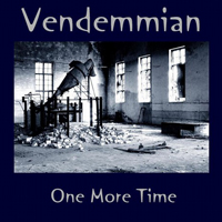 Vendemmian - One More Time