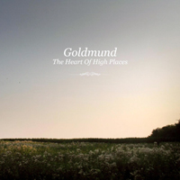 Goldmund - The Heart Of High Places