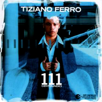 Tiziano Ferro - 111: Centoundici (Limited Edition)