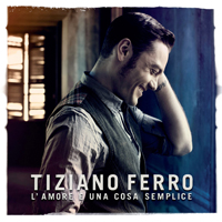Tiziano Ferro - Lamore E Una Cosa Semplice (Special Edition Cd 1)