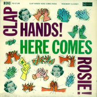 Rosemary Clooney - Clap Hands! Here Comes Rosie!