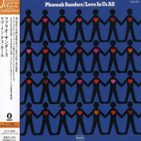 Pharoah Sanders - Love In Us All (Reissue)