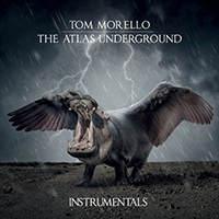 Tom Morello & The Nightwatchman - The Atlas Underground (Instrumentals)
