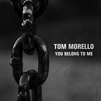 Tom Morello & The Nightwatchman - You Belong To Me (Single)