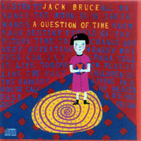 Jack Bruce - A Question Of Time