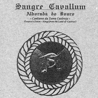 Sangre Cavallum - Alborada Do Douro - Cantares Da Terra Castreja