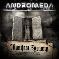 Andromeda (SWE, Malmo) - Manifest Tyranny
