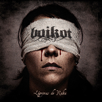 Boikot - Lagrimas De Rabia