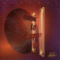Raphael (USA) - Music To Dissapear In II