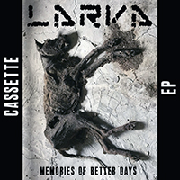 Larva (ESP) - Memories of Better Days