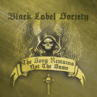 Black Label Society - The Song Remains Not The Same