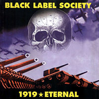 Black Label Society - 1919 Eternal