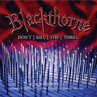 Blackthorne - Don't Kill The Thrill (Expanded Edition, CD 1)