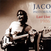 Jaco Pastorius Big Band - Last Live, 1986